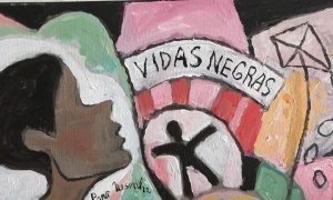 (4) Dia Internacional contra a Discriminação Racial – 21/3 – “Vidas Negras Importam”, de Martins de Porangaba